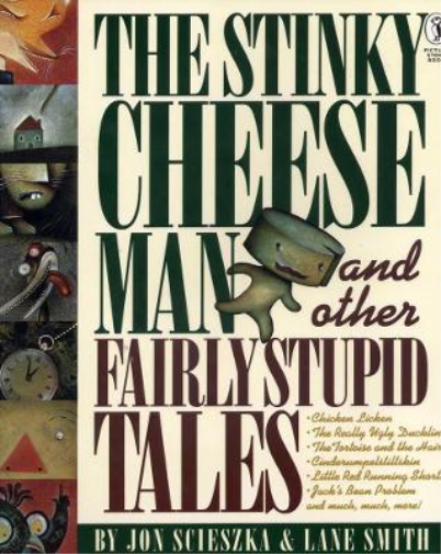 Jon Scieszka Lane S The Stinky Cheese Man and Other Fairly Stupid T (Tascabile)
