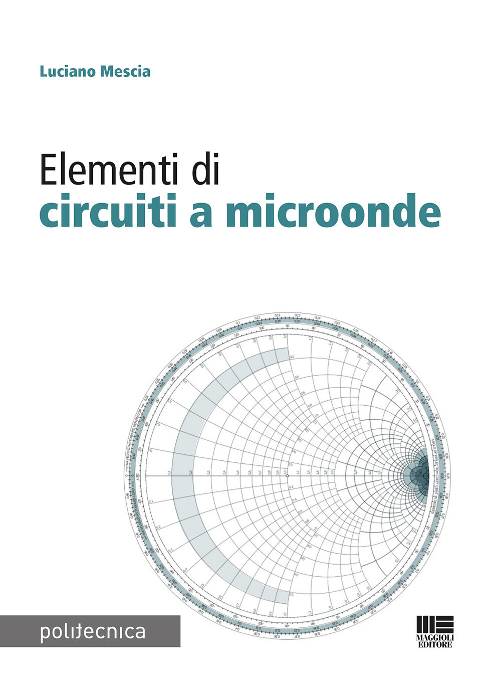 Libri Mescia Luciano - Elementi Di Circuiti A Microonde