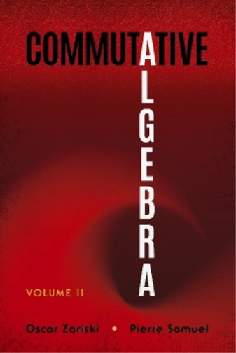 Oscar Zariski Commutative Algebra Volume II (Tascabile)