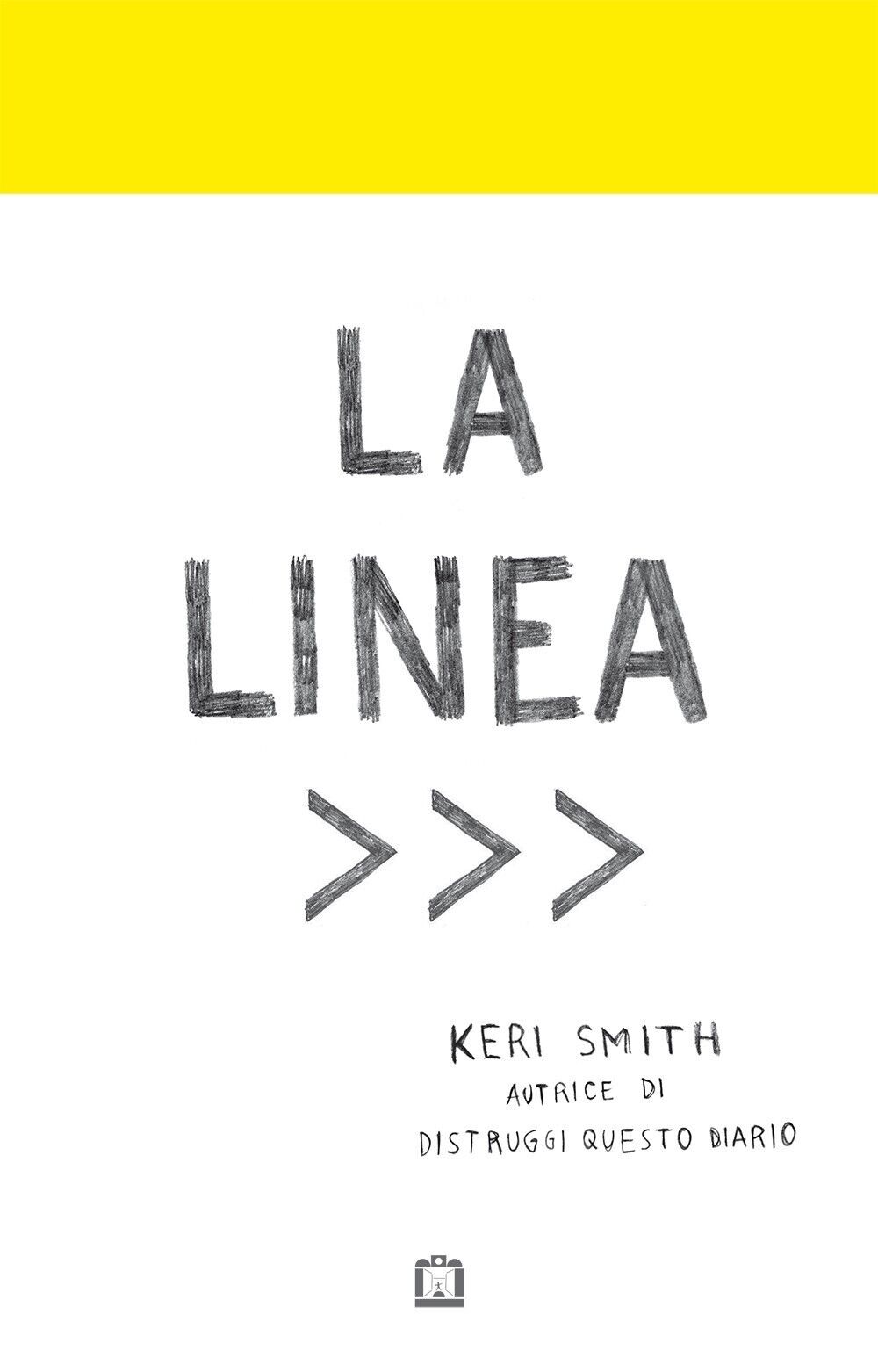 La linea - [Edizioni Maurizio Corraini Arte Contemporanea]