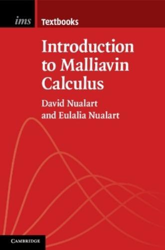 David Nualart Eulalia Nualart Introduction to Malliavin Calculus (Tascabile)