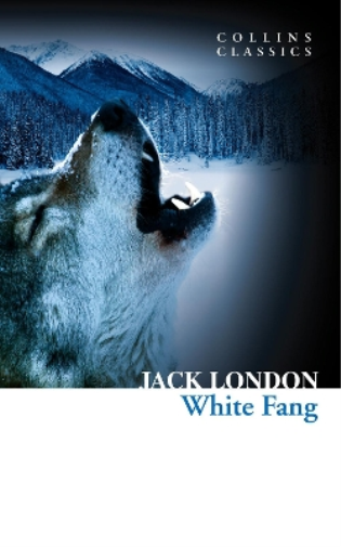 Jack London White Fang (Tascabile) Collins Classics