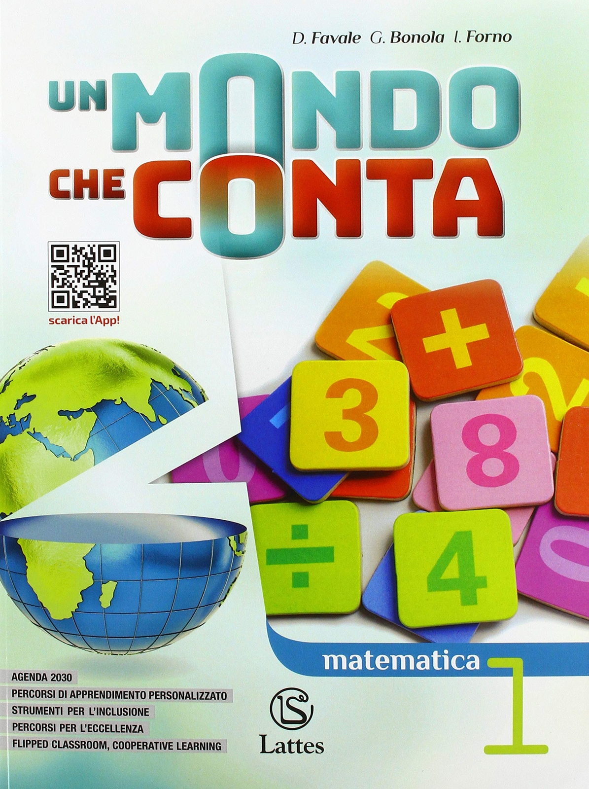 9788869175350 Un mondo che conta. Matematica. Con Tavole numeric...line (Vol. 1)