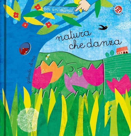 NATURA CHE DANZA. EDIZ. A COLORI  - CLIMA GABRIELE - La Coccinella
