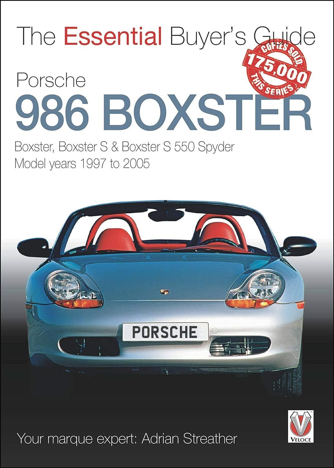 9781787116542 Porsche 986 Boxster: Boxster, Boxster S & Boxster ... 1997 to 2005