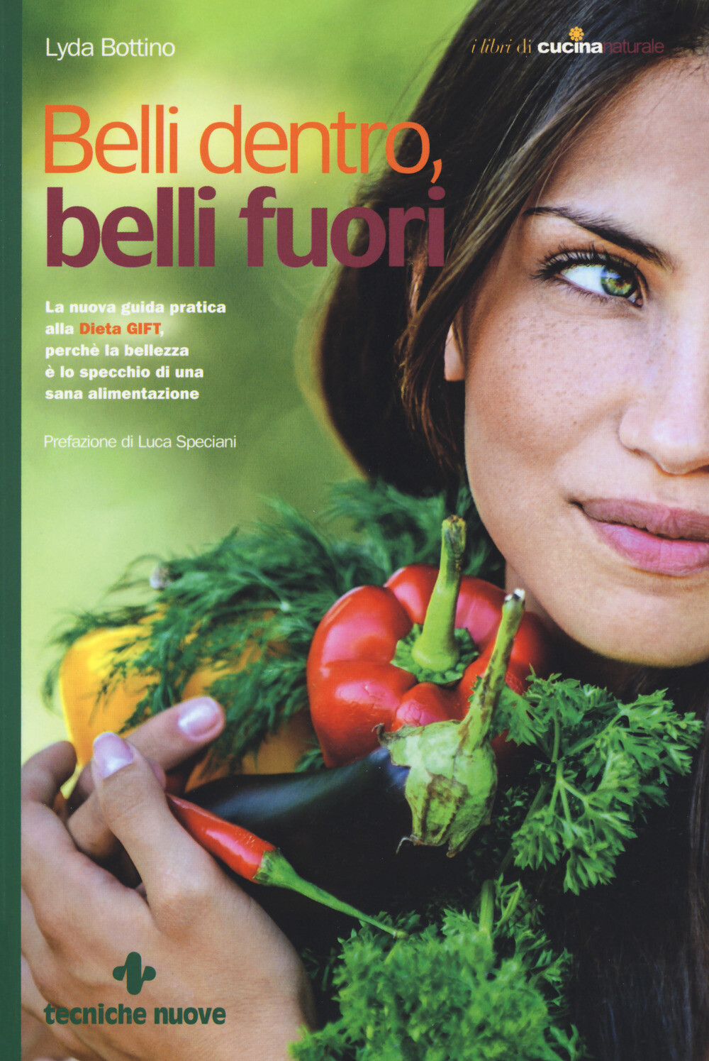Libri Lyda Bottino - Belli Dentro, Belli Fuori