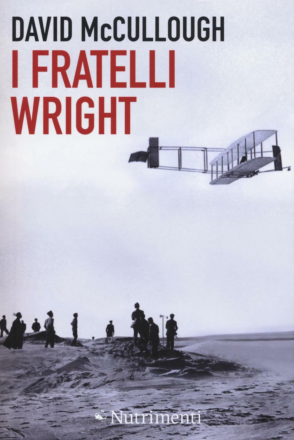 I fratelli Wright - McCullough David