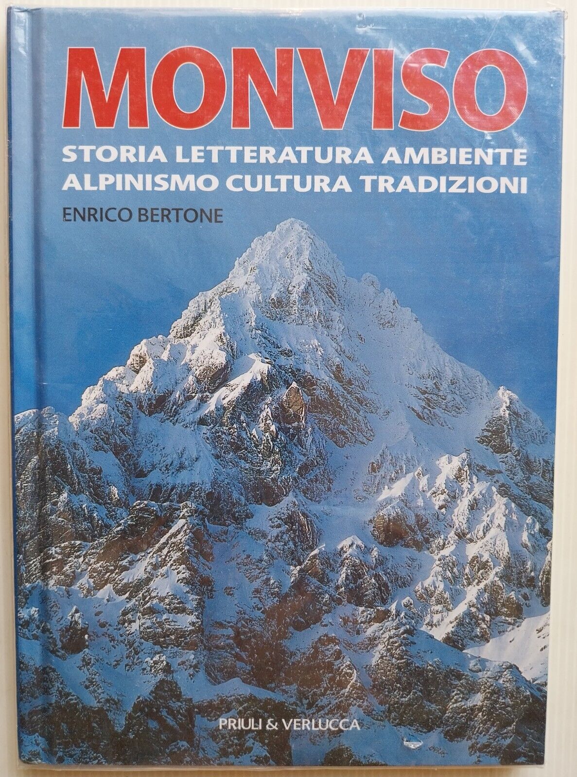 V5077-Monviso. Storia, letteratura, ambiente, alpinismo, cultura, tradizioni