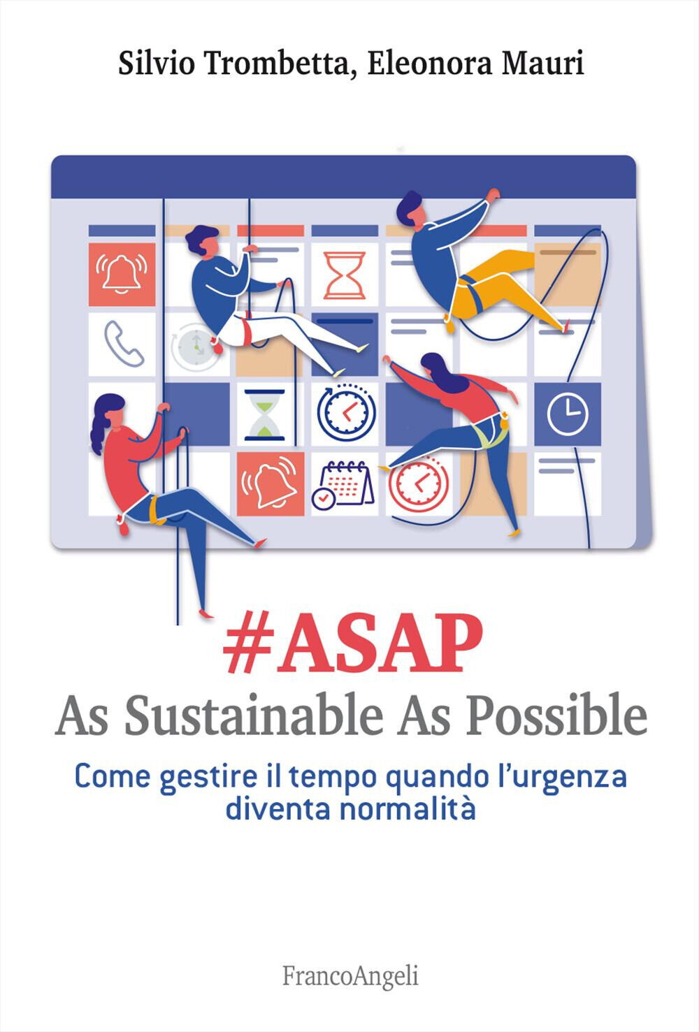 #Asap. As sustainable sas possible. Come gestire il tempo quando l'urgenza...