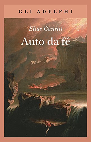 Libri Elias Canetti - Auto Da Fe