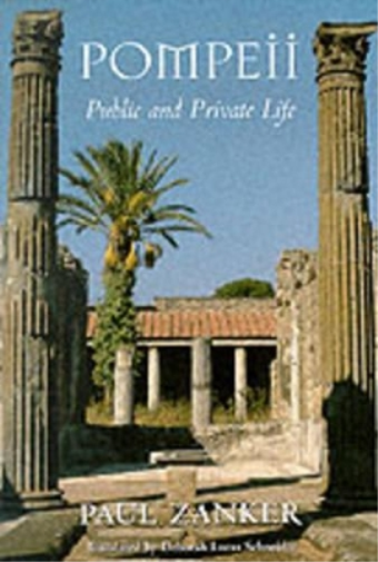 Paul Zanker Pompeii (Tascabile) Revealing Antiquity