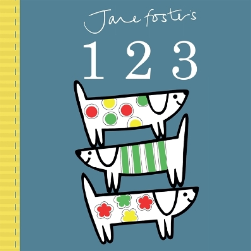 Jane Foster Jane Foster's 123 (Libro di cartone) Jane Foster Books