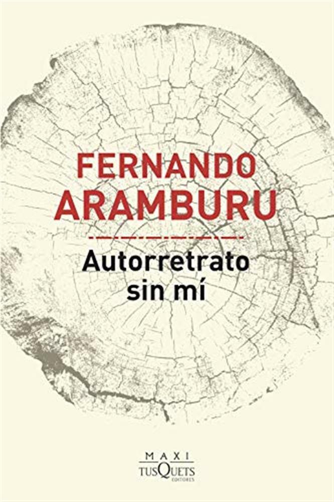 Autorretrato sin mi - Aramburu Fernando