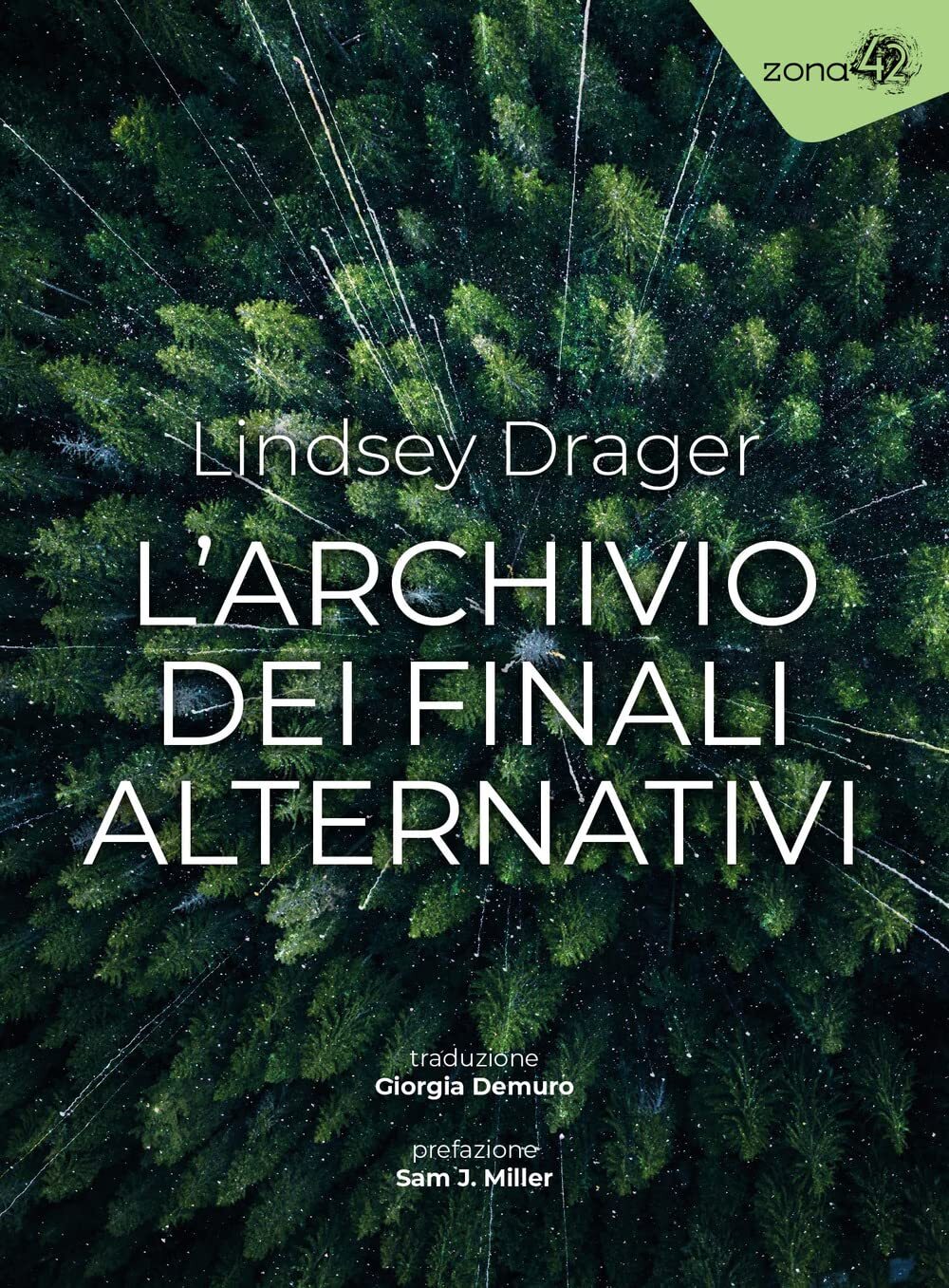 Libri Drager Lindsey - L' Archivio Dei Finali Alternativi
