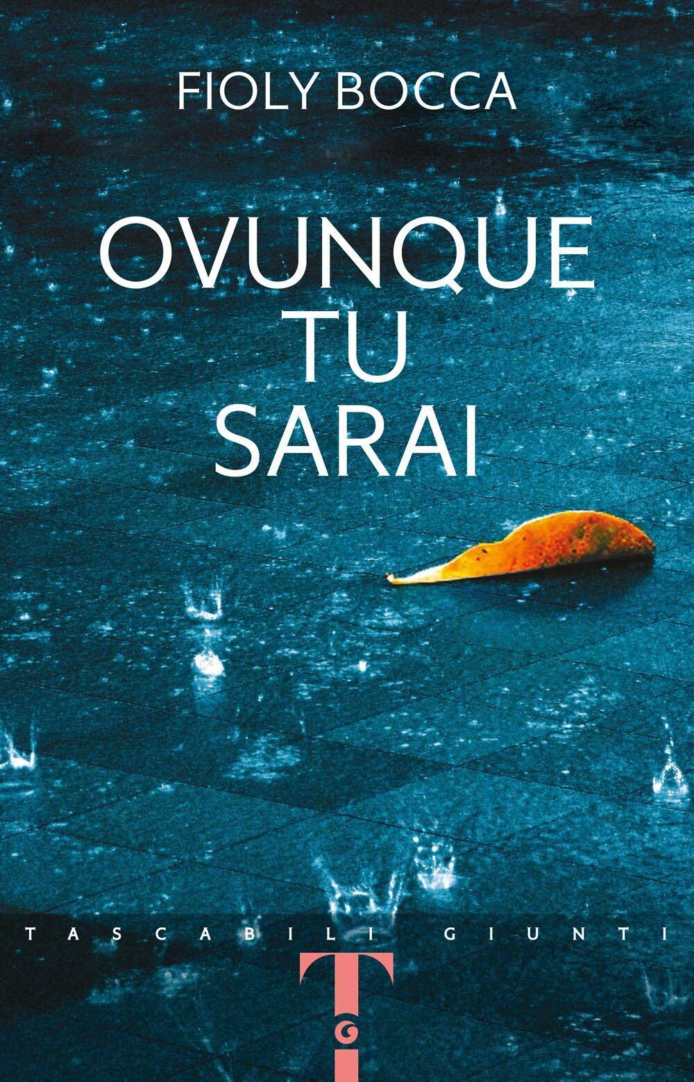 9788809899681 Ovunque tu sarai - Fioly Bocca