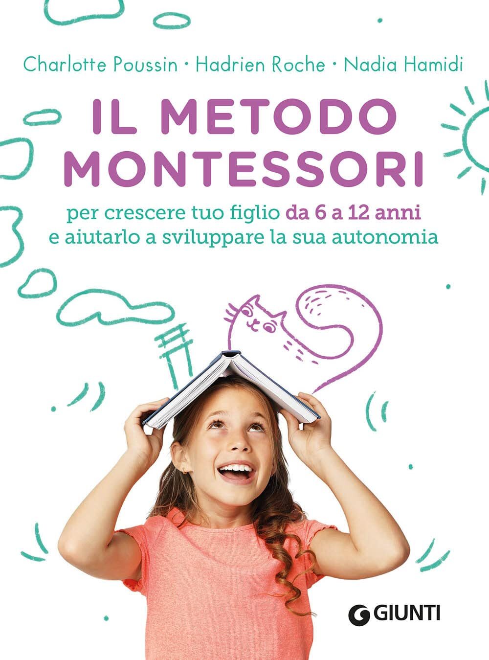 9788809955196 Il metodo Montessori. Per crescere tuo figlio da 6...sua autonomia