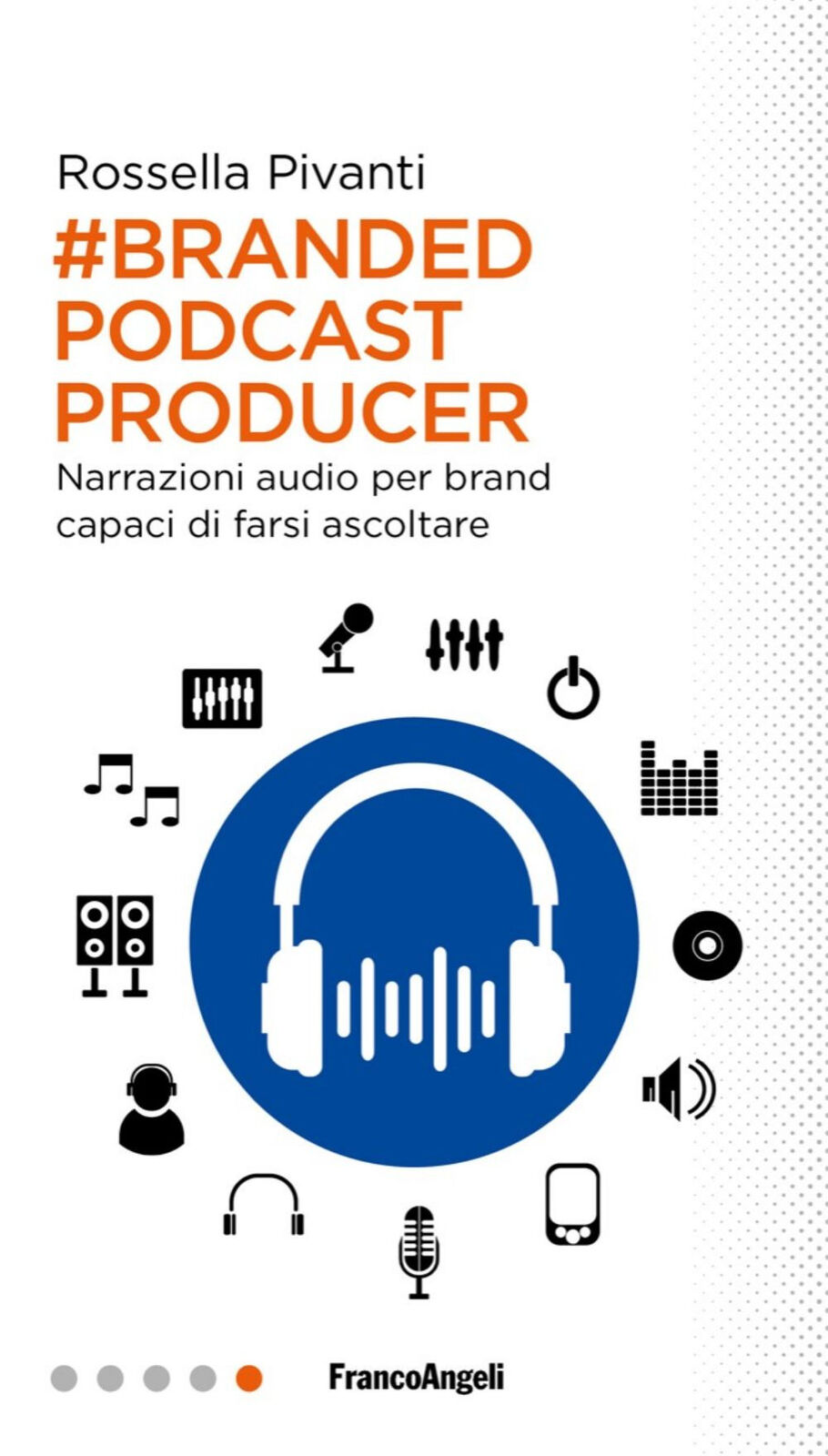 Branded Podcast Producer. Narrazioni audio per brand capaci di farsi ascol...