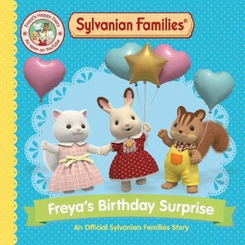 Macmillan Children's Boo Sylvanian Families: Freya's Birthday Surpri (Tascabile)