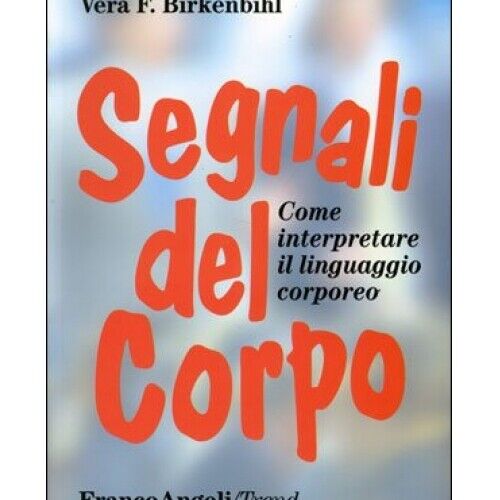 LIBRO SEGNALI DEL CORPO VERA BIRKENBIHL