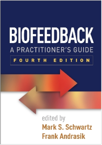 Mark S. Schwartz Biofeedback, Fourth Edition (Tascabile)