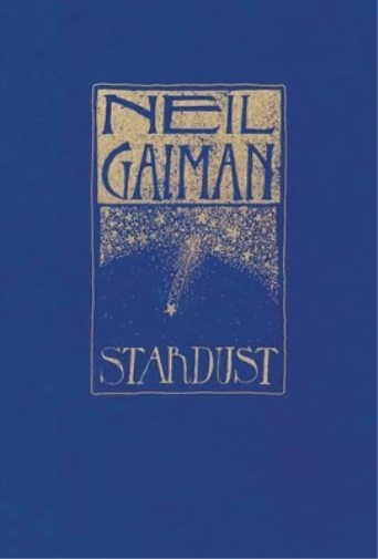 Neil Gaiman Stardust: The Gift Edition (Copertina rigida)