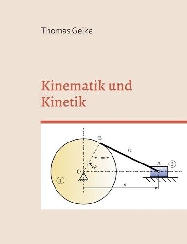 Thomas Geike Kinematik und Kinetik (Tascabile)