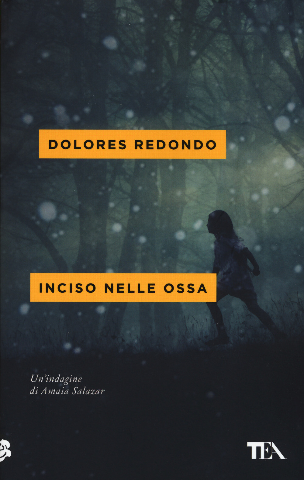 Libri Dolores Redondo - Inciso Nelle Ossa