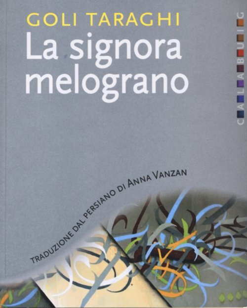 Libri Goli Taraghi - La Signora Melograno