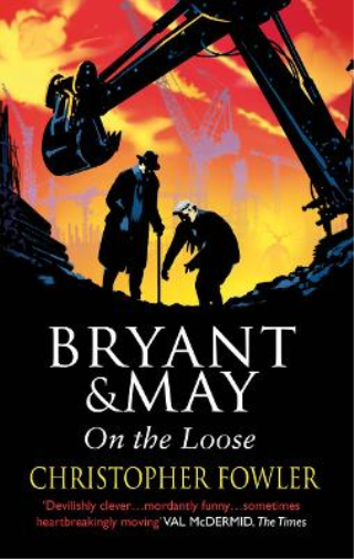 Christopher Fowler Bryant and May On The Loose (Tascabile) Bryant & May