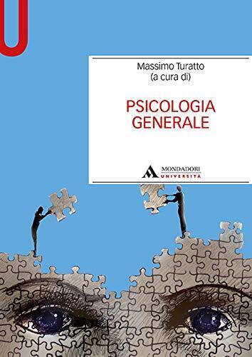 9788861845787 Psicologia generale - M. Turatto