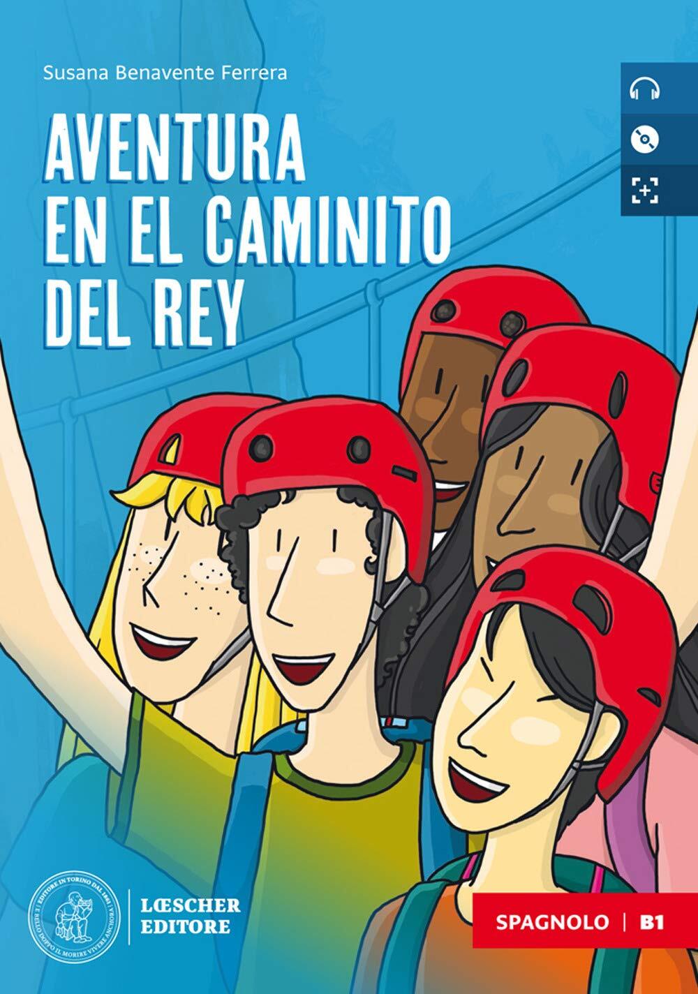 9788858329337 Aventura en el Caminito del Rey. B1. Con e-book. C... Con CD-Audio