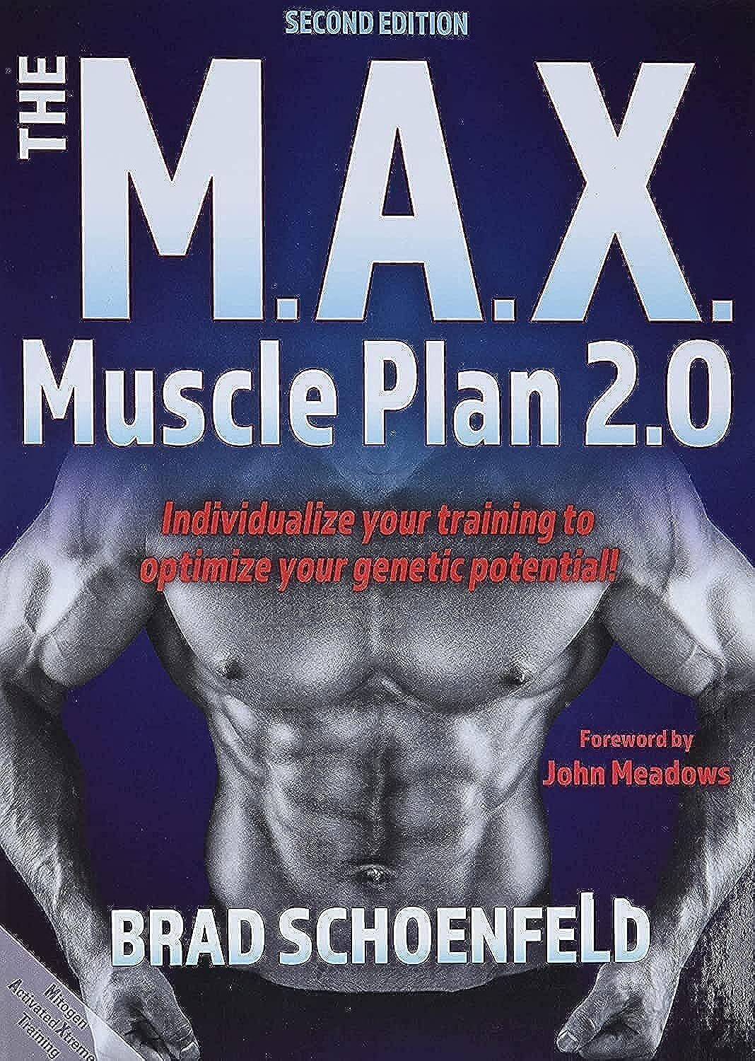 9781718207141 The M.A.X. Muscle Plan 2.0 - Ph.D. Schoenfeld, Brad,John Meadows