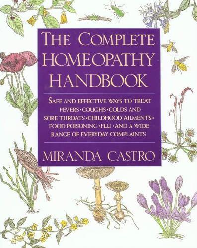 Miranda Castro The Complete Homeopathy Handbook (Tascabile)
