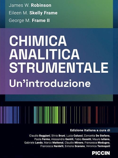 CHIMICA ANALITICA STRUMENTALE. UN'INTRODUZIONE  - FRAME II GEORGE M. -