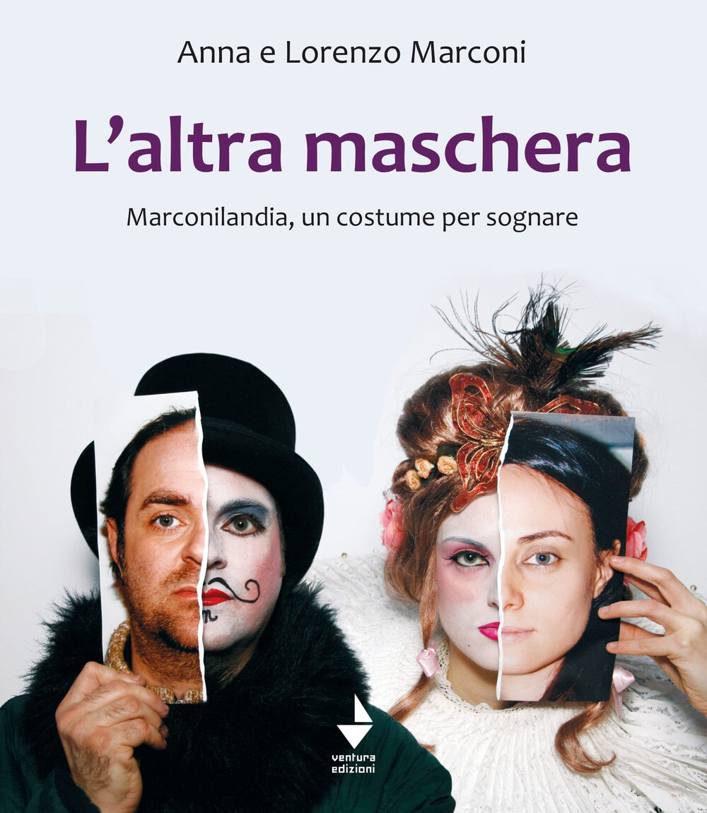Libri Lorenzo Marconi / Marconi Anna - L' Altra Maschera. Marconilandia, Un Cost