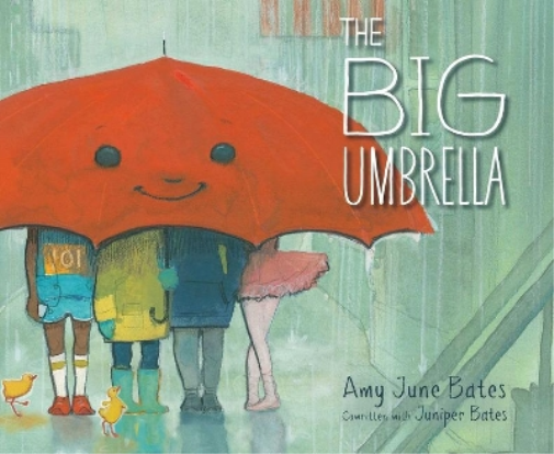 Amy June Bates Juniper Bates The Big Umbrella (Copertina rigida)