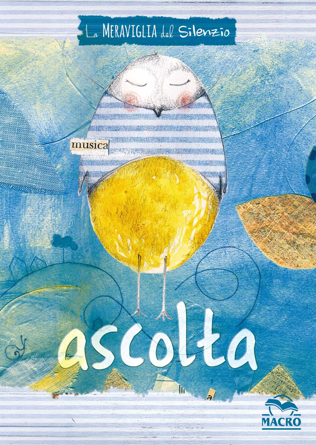 Libri Claudia Masioli - La Meraviglia Del Silenzio. Ascolta