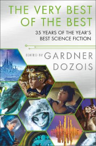 Gardner Dozois The Very Best of the Best (Tascabile) Year's Best Science Fiction