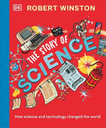 Robert Winston Robert Winston: The Story of Science (Copertina rigida)