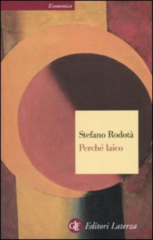 PERCHE LAICO RODOTA STEFANO