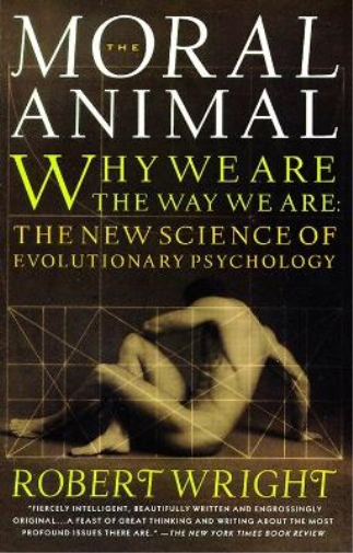 Robert Wright The Moral Animal (Tascabile)