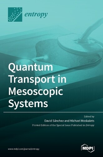 Quantum Transport in Mesoscopic Systems (Copertina rigida)