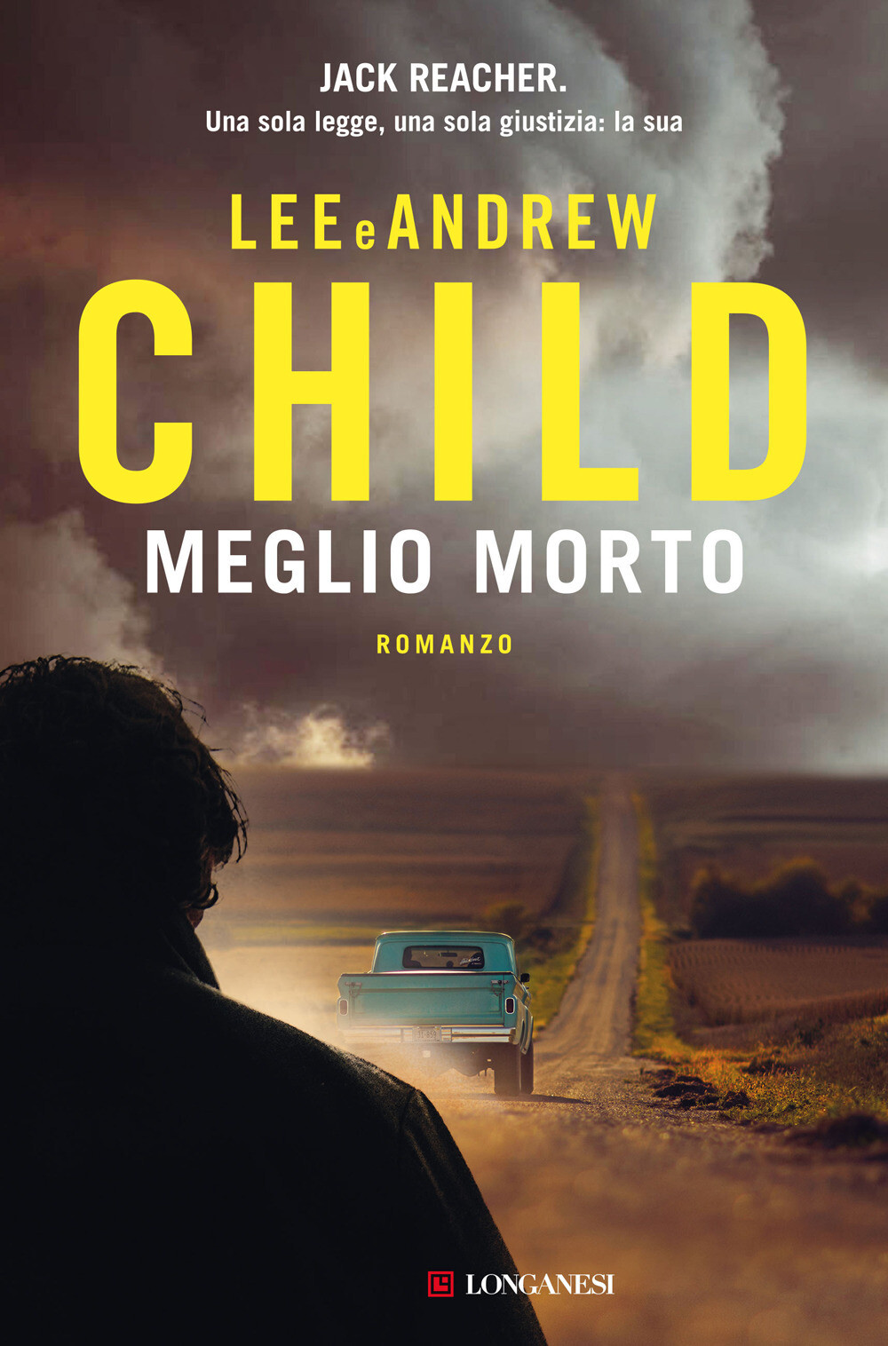 Libri Lee Child / Child Andrew - Meglio Morto