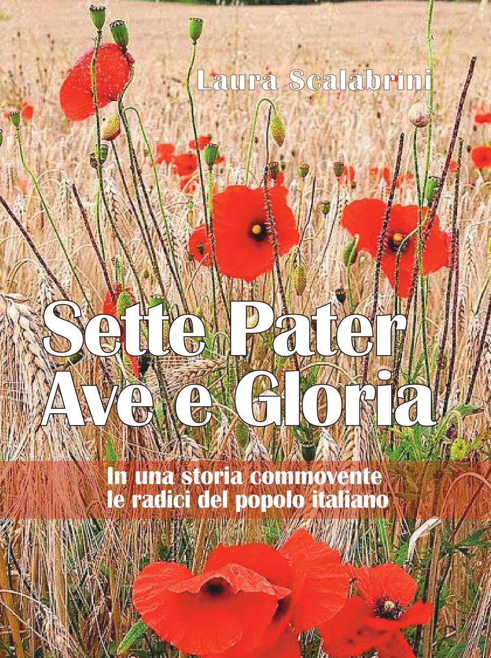 9788865001769 Sette Pater Ave Gloria. In una storia commovente l...polo italiano