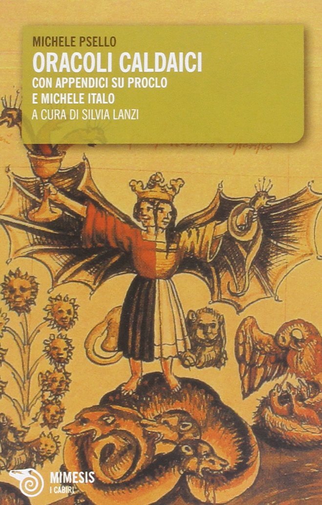 9788857520025 Oracoli caldaici. Con appendici su Prucio e Michele Italo - Michel
