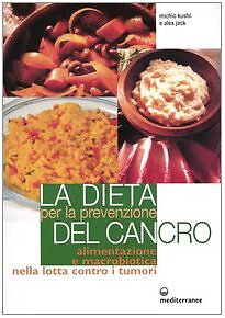 9788827215326 La dieta per la prevenzione del cancro. Alimentazi...tro il cancro