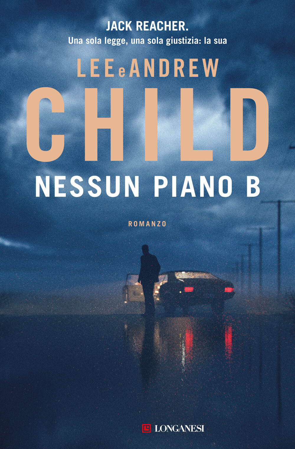 Libri Lee Child / Child Andrew - Nessun Piano B