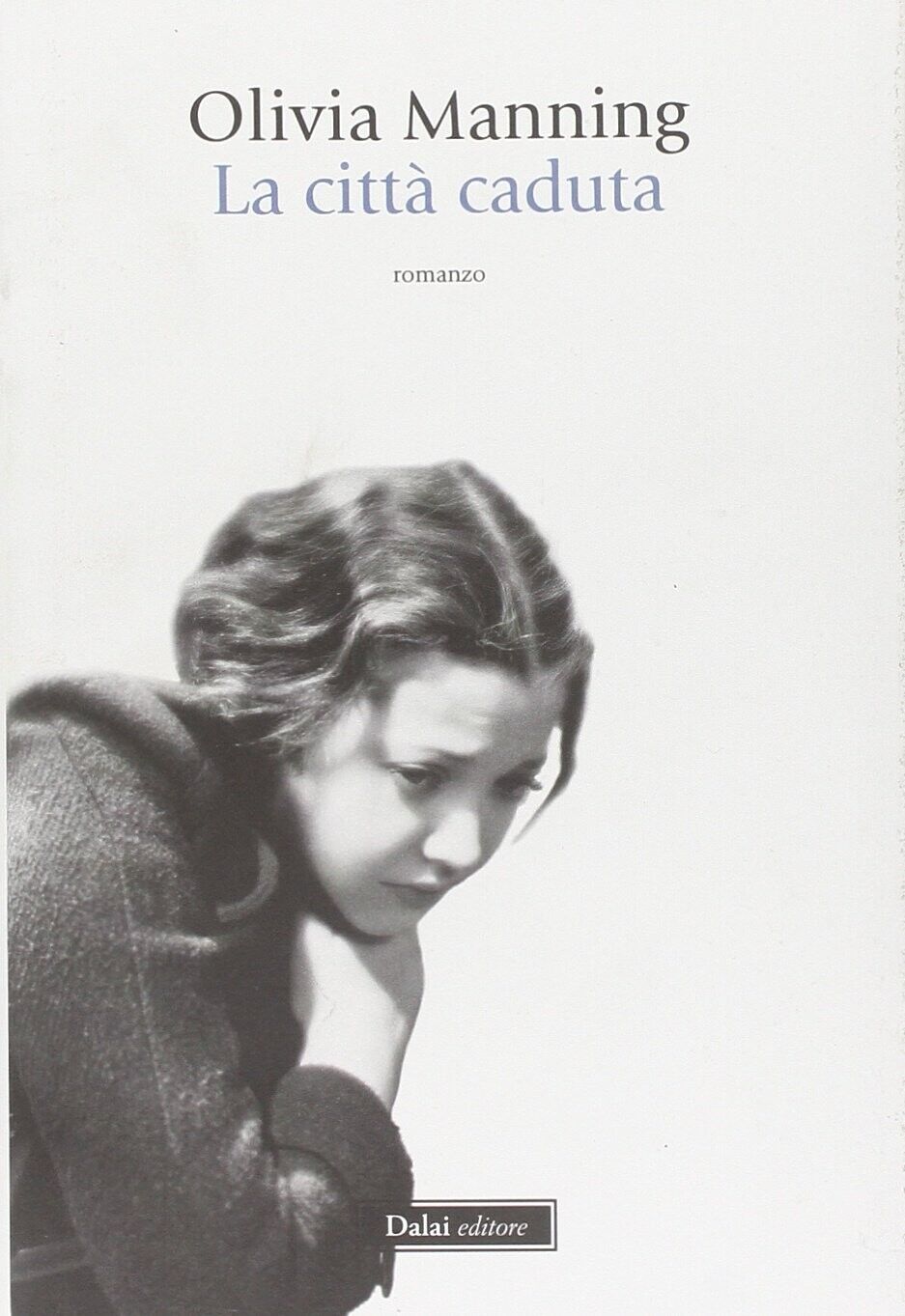 La città caduta - [Baldini Castoldi Dalai]