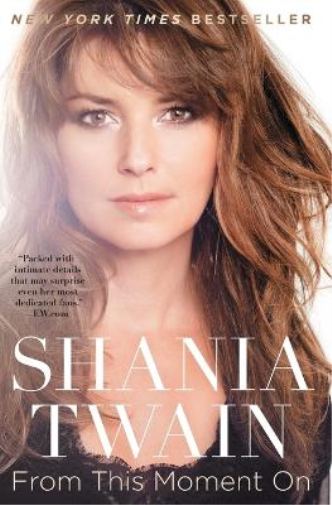 Shania Twain From This Moment on (Tascabile)