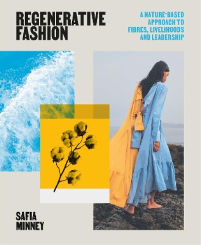 Safia Minney Regenerative Fashion (Tascabile)